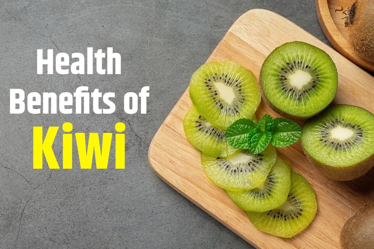 Kiwis Are Known For Their Top 5 Health Benefits